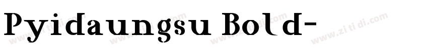 Pyidaungsu Bold字体转换